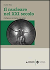 LIBRO "NUCLEARE NEL XXI SECOLO" - DAVIDE URSO - 2010